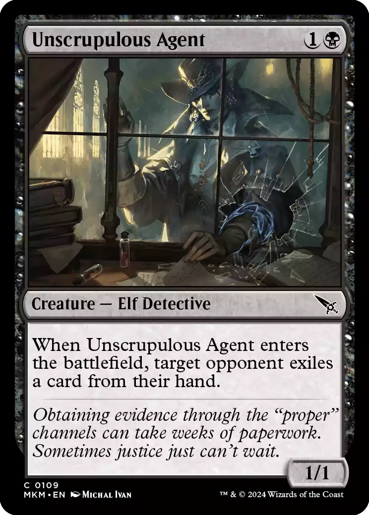 109 MKM Unscrupulous Agent