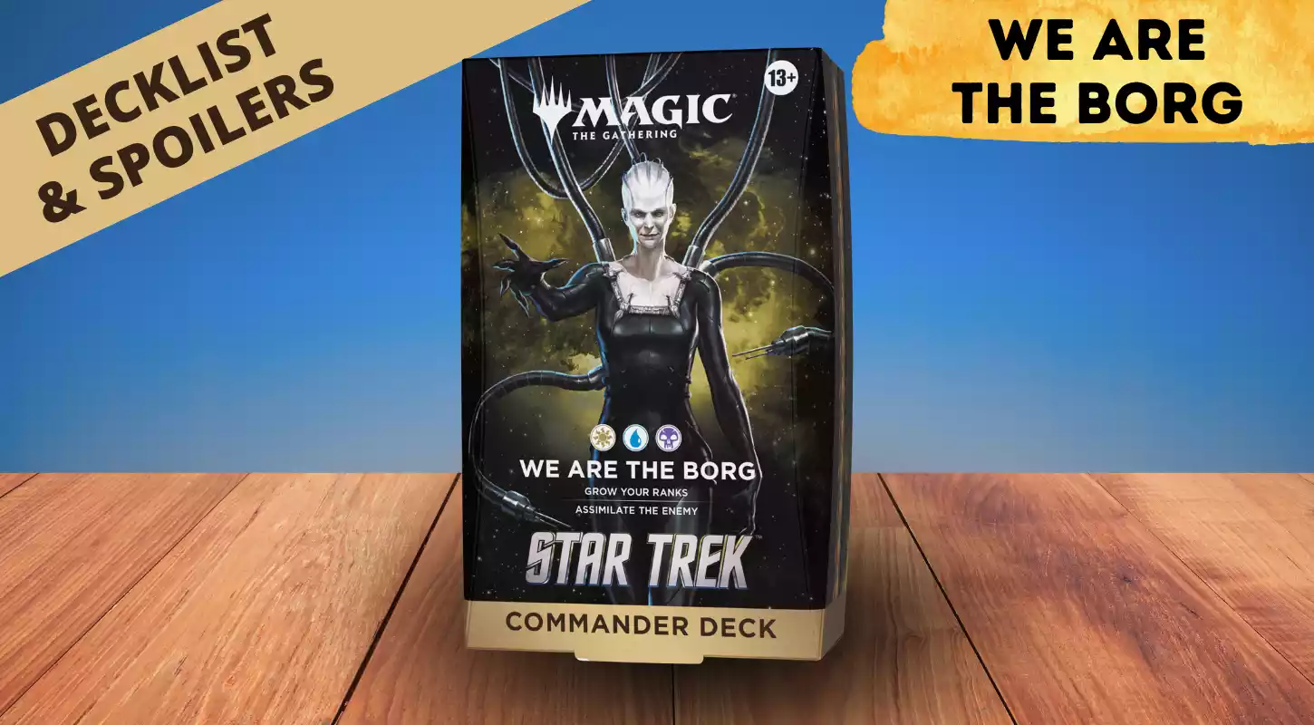 We are the Borg Precon Commander Decklist Banner